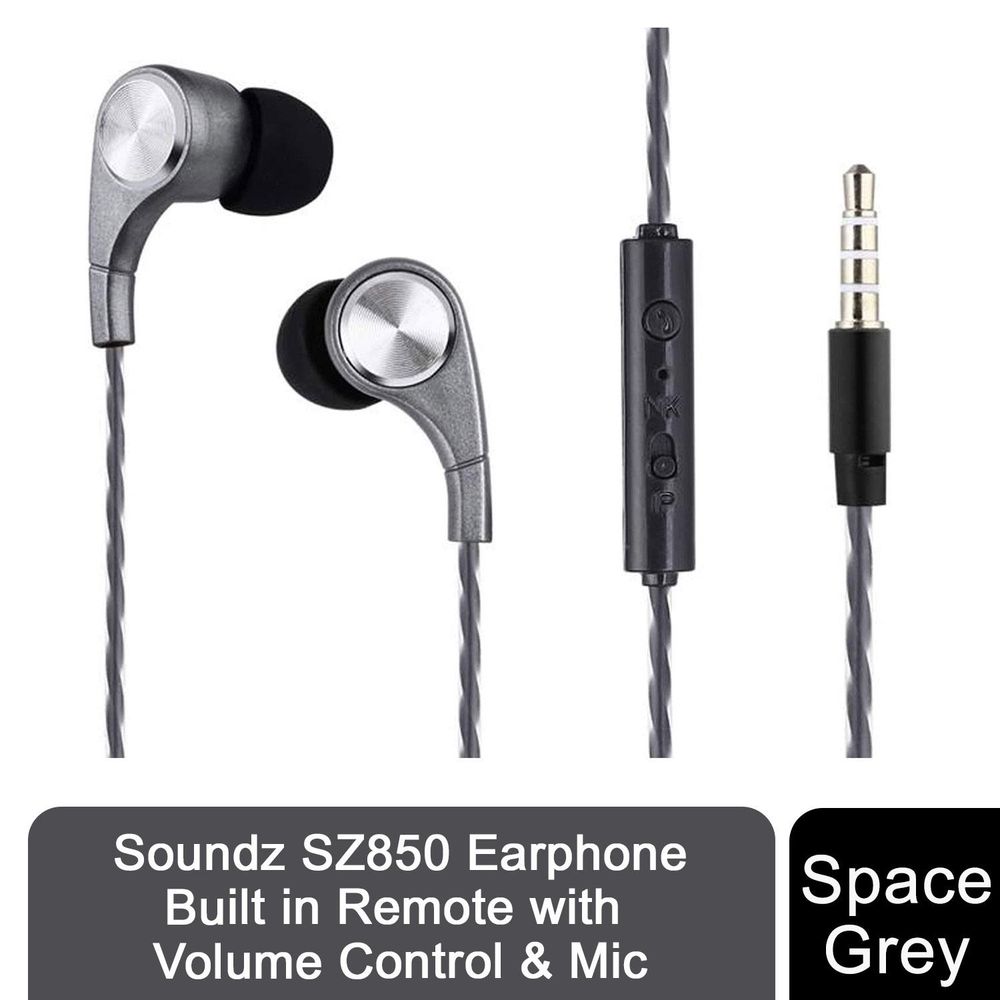 Soundz SZ850 Earphone Built in Remote with Volume Control & Mic Space Grey